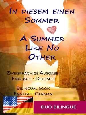 cover image of In diesem einen Sommer / a Summer Like No Other ((Zweisprachige Ausgabe